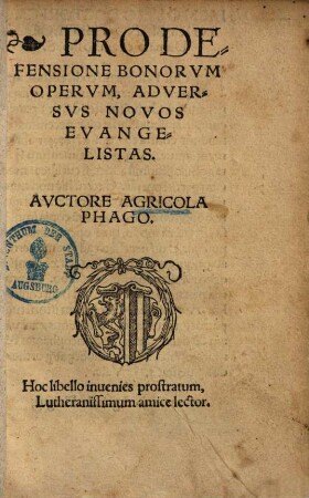 Pro defensione bonorum operum, adversus novos evangelistas
