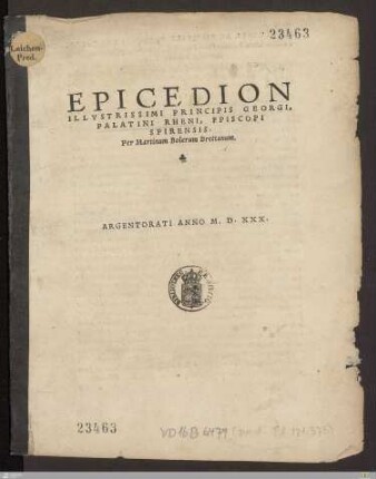 Epicedion Illvstrissimi Principis Georgi, Palatini Rheni, F[!]piscopi Spirensis