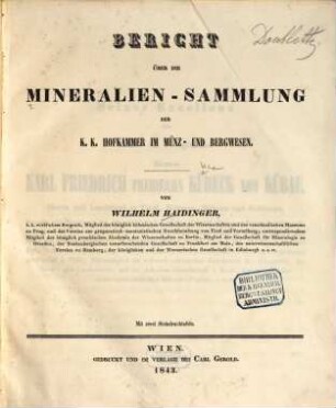 Bericht über die Mineralien-Sammlung der K. K. Hofkammer im Münz- und Bergwesen
