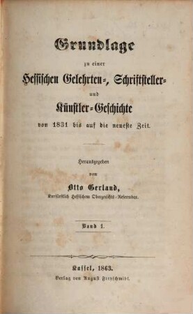 Grundlage zu einer Hessischen Gelehrten und Schriftsteller Geschichte seit der Reformation bis auf gegenwärtige Zeiten. 20. (1863)