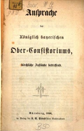Ansprache des königlich bayerischen Ober-Consistoriums, kirchliche Zustände betr.