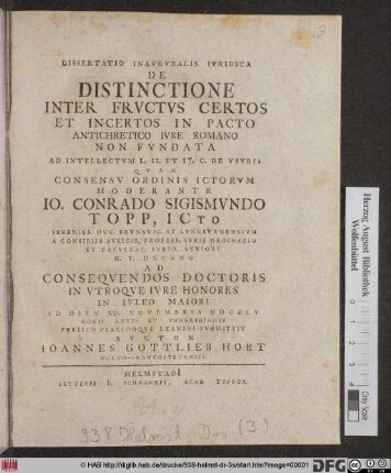 Dissertatio Inavgvralis Ivridica De Distinctione Inter Frvctvs Certos Et Incertos In Pacto Antichretico Ivre Romano Non Fundata