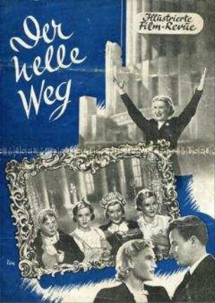 Programm "Illustrierte Film-Revue" zu dem sowjetischen Spielfilm "Der helle Weg"
