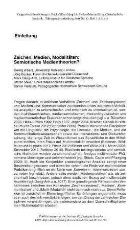 Zeichen, Medien, Modalitäten: Semiotische Medientheorien? Einleitung