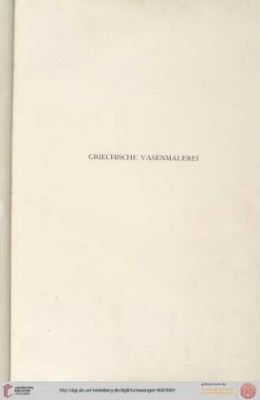 Serie III, Text: Griechische Vasenmalerei: Auswahl hervorragender Vasenbilder