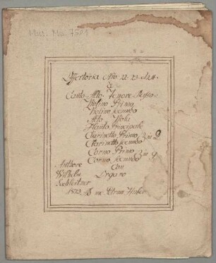 3 Offertories, V (4), Coro, orch, org - BSB Mus.ms. 7501 : [dust cover title:] Offertoria Nro: 22. 23. et 24. // à // Canto. Alto. Tenore. Basso. // Violino Primo // Violino secundo // Alto Viola // Flauto principale // Clarinetto Primo // [brace:] in D // Clarinetto secundo // Corno Primo // [brace:] in G // Corno secundo // con Organo // Ad me Petrum Huber // [left side:] Authore // Wilhelm // Lechleitner // 1823