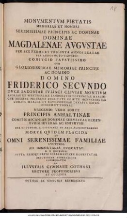 Monumentum pietatis memoriae ... : [Trauerschrift auf Magdalena Auguste, Herzogin zu Sachsen-Gotha-Altenburg, +11. Okt. 1740]