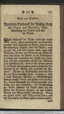 Das 134. Capitel. Von dem Gestanck der Nasen, Rotz der Nasen und Speichel, Verstopffung der Nasen und steten Niesen