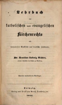 Lehrbuch des katholischen und evangelischen Kirchenrechts : mit besonderer Rücksicht auf deutsche Zustände