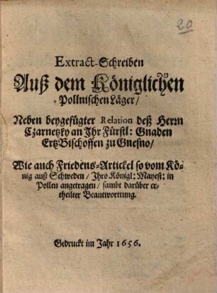 Extract-Schreiben Auß dem Königlichen Pollnischen Läger ...
