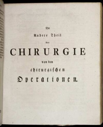 Der Andere Theil der Chirurgie von den chirurgischen Operationen.