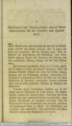 I. Wichtigkeit und Nothwendigkeit eigener Unterrichtsanstalten für den Gewerb- und Handelstand