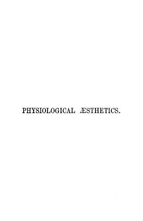 Physiological Aesthetics.