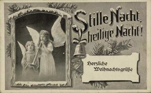 Stille Nacht, heilige Nacht! - Herzliche Weihnachtsgrüße