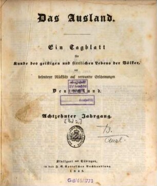 Das Ausland : Wochenschrift für Erd- und Völkerkunde. 18, 2. 1845