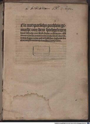 Ob einem manne sey zu nemen ein eelichs weyb oder nit : Gewidmet dem Rat der Stadt Nürnberg, 1.1.1472.