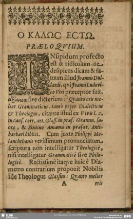 Ho Kalōs Estō. Praeloquium
