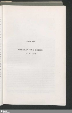 Erster Teil: Wachsen Und Reifen : 1840–1872