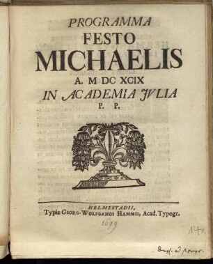 Programma Festo Michaelis A. MDCXCIX In Academia Iulia P.P.