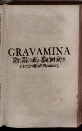 Gravamina Der Römisch-Catholischen in der Graffschafft Ravensperg