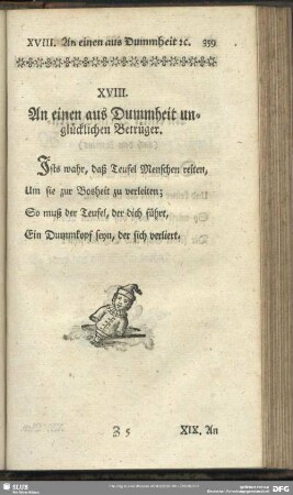 XVIII. An einen aus Dummheit unglücklichen Betrüger