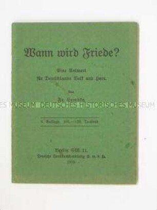 Propagandaschrift aus dem 1. Weltkrieg zu den Aussichten eines Friedensschlusses