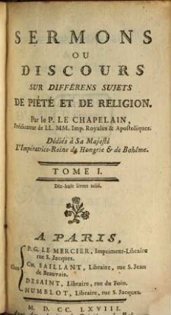 Sermons Ou Discours Sur Différens Sujets De Piété Et De Religion, 1