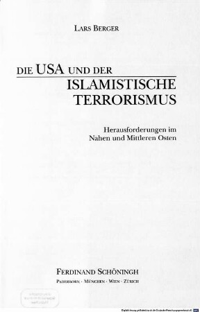 Die USA und der islamistische Terrorismus : Herausforderungen im Nahen und Mittleren Osten