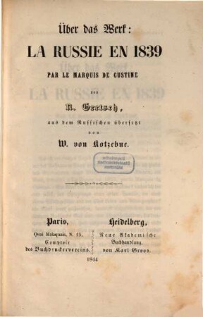 Über das Werk: La Russie en 1839 par le Marquis de Custine