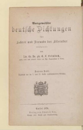 Teil 3, [Schülerband]: Perlen lyrischer und epischer Poesie für Schule und Haus : nach den Dichtungsarten geordnet