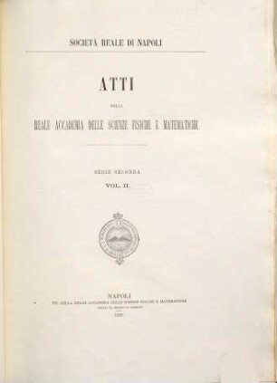 Atti della Accademia delle Scienze Fisiche e Matematiche di Napoli, 2. 1888