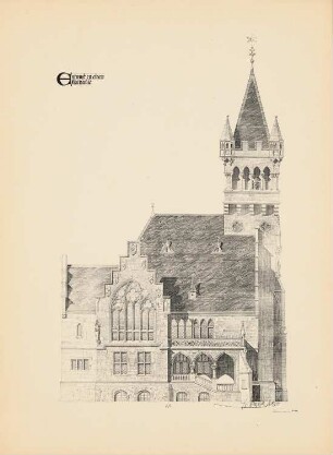 Rathaus: Seitenansicht 1:50 (aus: Drucke von Seminararbeiten der Königlich Technischen Hochschule Berlin, Bd. III)