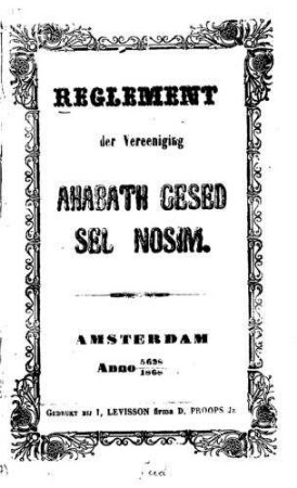 Reglement der Vereeniging Ahabath Gesed Sel Nosim