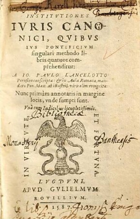 Institvtiones Ivris Canonici : Qvibvs Ivs Pontificivm singulari methodo libris quatuor comprehenditur ; Vna cum Indicibus locupletißimis