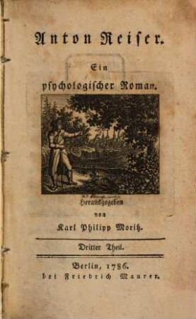 Anton Reiser : Ein psychologischer Roman, Dritter Theil