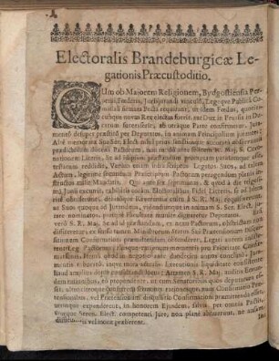 Electoralis Brandeburgicæ Legationis Præcustoditio.