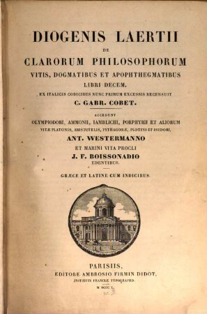 De clarorum philosophorum vitis, dogmatibus et apophthegmatibus : libri decem ; Graec. et Latin cum indicibus