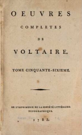 Oeuvres Complètes De Voltaire. Tome Cinquante-Sixieme, Romans