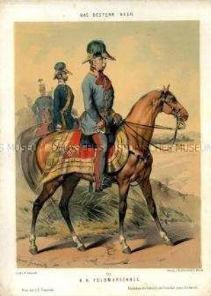 Uniformdarstellung, Feldmarschall zu Pferd, Österreich, 1848/1854. Tafel 117 aus: Gerasch: Das Oesterreichische Heer.
