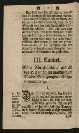 III. Capitel. Vom Aberglauben, als ob das H. Abendmahl ein Mittel zur Wieder-Erlangung der leiblichen Gesundheit sey