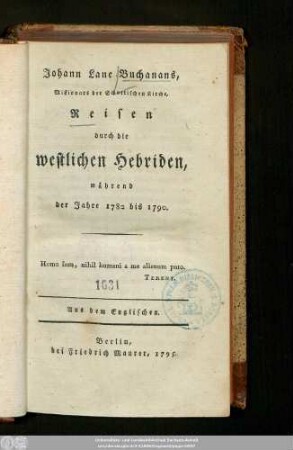 Johann Lane Buchanans, Missionars der Schottischen Kirche, Reisen durch die westlichen Hebriden : während der Jahre 1782 bis 1790; Aus dem Englischen