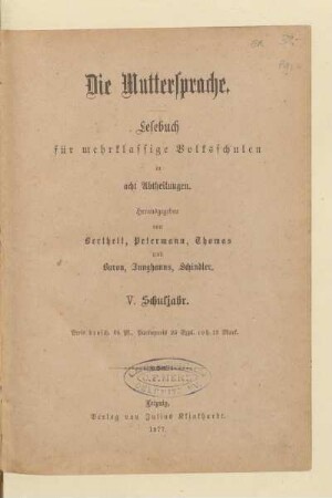 Schuljahr 5, [Schülerband]: [Schuljahr 5, [Schülerband]] : Lesebuch für mehrklassige Volksschulen in acht Abtheilungen