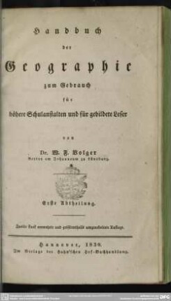 1: Handbuch der Geographie : zum Gebrauch für höhere Schulanstalten und gebildete Leser