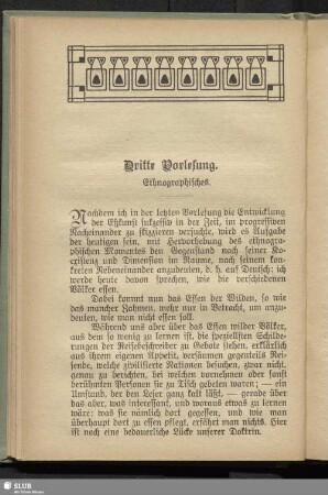 Dritte Vorlesung. Ethnographisches