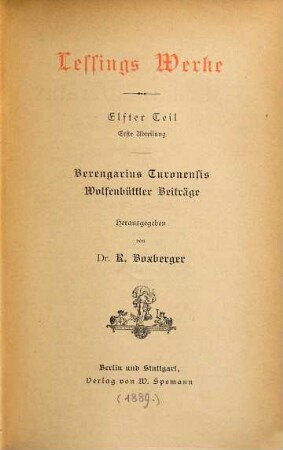 Lessings Werke, 11,1. Berengarius Turonensis. Wolfenbüttler Beiträge