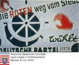 Deutschland (Bundesrepublik), 1957 September 15 / Wahlplakat der Deutschen Partei (DP) zur Bundestagswahl am 15. September 1957 / Skizze eines Steuerrades in der Plakatmitte, links und rechts davon je 1 rote Hand, danach greifend