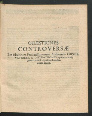 Quaestiones Controversiae ...