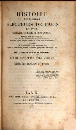 Histoire des premiers électeurs de Paris en 1789 : extraite de leur procès-verbal