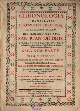 Chronologia hospitalaria y resumen de la sagrada Religion de San Juan de Dios, 2