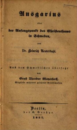 Ansgarius oder der Anfangspunkt des Christenthums in Schweden